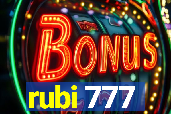rubi 777